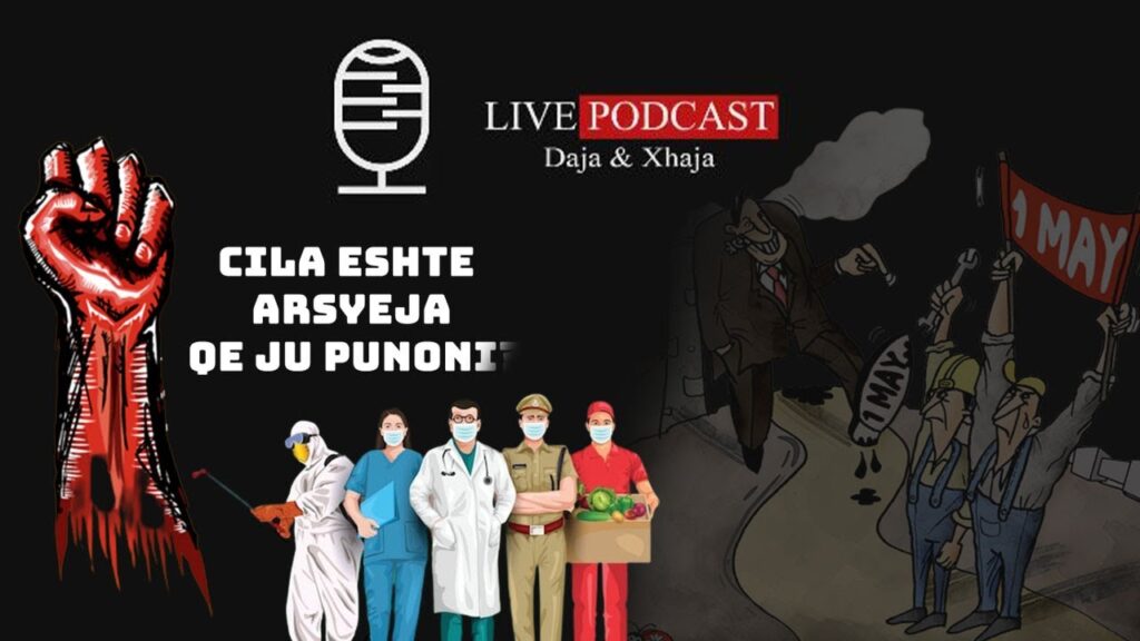 1 Maj punës mos iu ndaj! Profesionet me te “guximshme” ne vend – Daja dhe Xhaja Live Podcast